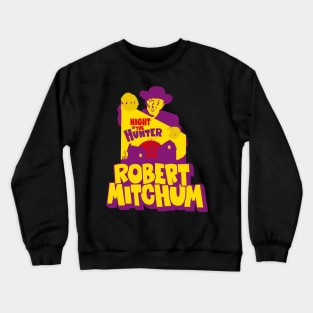The Night of the Hunter: Captivating Robert Mitchum's Iconic Performance Crewneck Sweatshirt